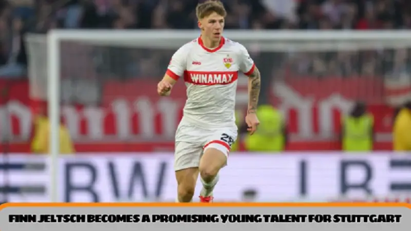 Finn Jeltsch becomes a promising young talent for Stuttgart